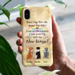 Don't Cry For Me - Gift For Dog Lovers - Personalized Phone Case