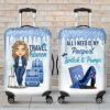 All I Need Is My Lipstick & Pumps - Gift For Bestie, Personalized Luggage Cover