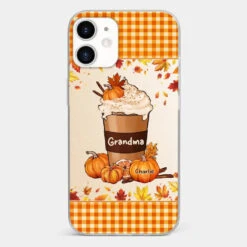 Autumn Fall Is For Cozy Moments With Family And Grandma - Family Personalized Custom Clear Phone Case - Autumn Fall Gift For Grandma -Pawfect House Sale 66c86362b7beb 2919ca89 a3f5 4dac ac25 9903165e01d9