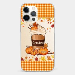 Autumn Fall Is For Cozy Moments With Family And Grandma - Family Personalized Custom Clear Phone Case - Autumn Fall Gift For Grandma -Pawfect House Sale 66c8636563234 85650574 61ee 46a5 b449 2a008724a8e7
