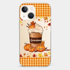 Autumn Fall Is For Cozy Moments With Family And Grandma - Family Personalized Custom Clear Phone Case - Autumn Fall Gift For Grandma -Pawfect House Sale 66c863691f4b2 bb05e6f9 f4a9 4c39 9514 a80473f99b7f