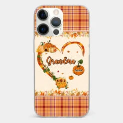 Family Time Is Like A Cozy Pumpkin Patch On A Crisp Autumn Day - Family Personalized Custom Clear Phone Case - Autumn Fall Gift For Grandma -Pawfect House Sale 66ceb327ab380 b2e195d0 1695 43ad 800a 8447ed16e6bf