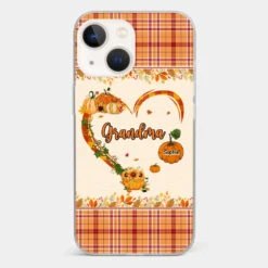 Family Time Is Like A Cozy Pumpkin Patch On A Crisp Autumn Day - Family Personalized Custom Clear Phone Case - Autumn Fall Gift For Grandma -Pawfect House Sale 66ceb327f1555 314db26d b547 4d6f a27e 75b243f9273b