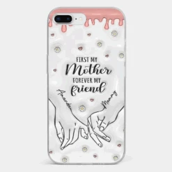 Forever My Friend - Family Personalized Custom 3D Inflated Effect Printed Clear Phone Case - Gift For Mom, Daughter -Pawfect House Sale 672c48aae415a 3804c246 b156 4a4f bc8a 46aaee8bebb4