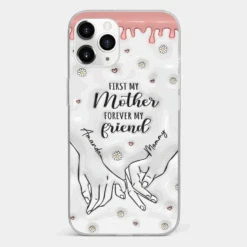 Forever My Friend - Family Personalized Custom 3D Inflated Effect Printed Clear Phone Case - Gift For Mom, Daughter -Pawfect House Sale 672c48ad84993 7496cd14 656e 4b35 a178 88c34ad19f26
