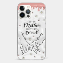 Forever My Friend - Family Personalized Custom 3D Inflated Effect Printed Clear Phone Case - Gift For Mom, Daughter -Pawfect House Sale 672c48b13f3e1 baab434a e4cd 4898 b392 a9b187f3224e