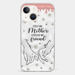 Forever My Friend - Family Personalized Custom 3D Inflated Effect Printed Clear Phone Case - Gift For Mom, Daughter -Pawfect House Sale 672c48b3d274d e991db69 272a 4f3c 869a 578e92a912ee