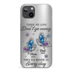 Those We Love Don't Go Away, They Fly Beside Us Every Day - Memorial Personalized Custom Clear Phone Case - Sympathy Gift For Family Members