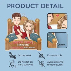 Drive Safe Handsome I Need You Here Tonight - Couple Personalized Custom Car Ornament - Acrylic Custom Shaped - Gift For Husband Wife, Anniversary -Pawfect House Sale 675cdff3634a6