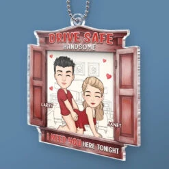 Take Care On The Road, Handsome - Couple Personalized Custom Car Ornament - Acrylic Custom Shaped - Gift For Husband Wife, Anniversary 7 Take Care On The Road, Handsome - Couple Personalized Custom Car Ornament - Acrylic Custom Shaped - Gift For Husband Wife, Anniversary -Pawfect House Sale 675f944a2ec73