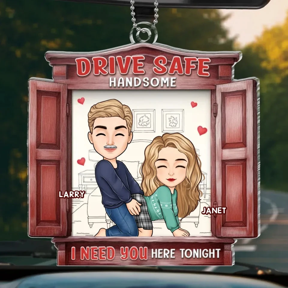 Take Care On The Road, Handsome - Couple Personalized Custom Car Ornament - Acrylic Custom Shaped - Gift For Husband Wife, Anniversary 2 Take Care On The Road, Handsome - Couple Personalized Custom Car Ornament - Acrylic Custom Shaped - Gift For Husband Wife, Anniversary - Image 2