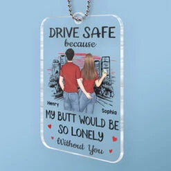 My Butt Would Be So Lonely Without You - Couple Personalized Custom Car Ornament - Acrylic Custom Shaped - Gift For Husband Wife, Anniversary -Pawfect House Sale 676cc8c347f63