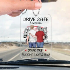Drive Safe, My Love, Your Safety Is My Peace - Family Personalized Custom Car Ornament - Acrylic Custom Shaped - Gift For Mom, Daughter, Son -Pawfect House Sale 677610b7965ca