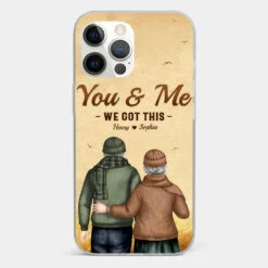 You & Me, We Got It - Couple Personalized Custom Clear Phone Case - Gift For Husband Wife, Anniversary -Pawfect House Sale 67766a301892d 538a7ada 473e 4493 a152 78f938b495d8