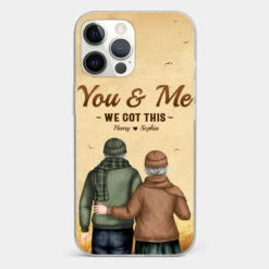 You & Me, We Got It - Couple Personalized Custom Clear Phone Case - Gift For Husband Wife, Anniversary -Pawfect House Sale 67766a36814b9 3cfec1ba 13ba 421b a8d0 c4b79627c1f0