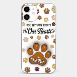 Your Paw Prints Remain On Our Soul - Memorial Personalized Custom 3D Inflated Effect Printed Clear Phone Case - Sympathy Gift For Pet Owners, Pet Lovers -Pawfect House Sale 6784f6e065983 d747a8a2 6b65 4f1c 874b c51b7e718767