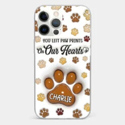 Your Paw Prints Remain On Our Soul - Memorial Personalized Custom 3D Inflated Effect Printed Clear Phone Case - Sympathy Gift For Pet Owners, Pet Lovers -Pawfect House Sale 6784f6e3330ea e1356d53 00fb 4721 b60c a5f540de0942