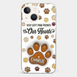Your Paw Prints Remain On Our Soul - Memorial Personalized Custom 3D Inflated Effect Printed Clear Phone Case - Sympathy Gift For Pet Owners, Pet Lovers -Pawfect House Sale 6784f6e600c5c eb693f4f 992d 4e53 b626 a5a6c5975fef