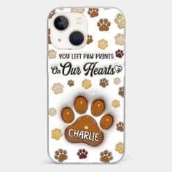 Your Paw Prints Remain On Our Soul - Memorial Personalized Custom 3D Inflated Effect Printed Clear Phone Case - Sympathy Gift For Pet Owners, Pet Lovers -Pawfect House Sale 6784f6ea4661d 630a57d5 ca7e 4a38 ad4d 41239e1a85bc