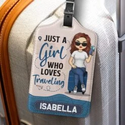 Just A Girl Who Loves To Explore The World - Travel Personalized Custom Luggage Tag - Holiday Vacation Gift, Gift For Adventure Travel Lovers -Pawfect House Sale 6791dfe0d3db0