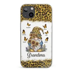 A Gnome’s Wisdom, A Grandma’s Heart - Family Personalized Custom Clear Phone Case - Gift For Mom, Grandma