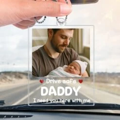 Custom Photo A Baby Needs You Home - Family Personalized Custom Car Ornament - Acrylic Custom Shaped - Father's Day, Gift For Dad -Pawfect House Sale 681c0d25a3bcf f39138a6 e1d3 45a5 bca5 d53c8843da6f