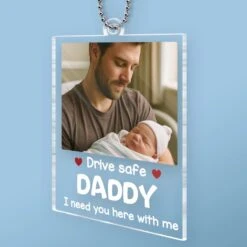 Custom Photo A Baby Needs You Home - Family Personalized Custom Car Ornament - Acrylic Custom Shaped - Father's Day, Gift For Dad -Pawfect House Sale 681c0d26e0834 3a515745 2590 42f7 b0bd ff9f7622439e