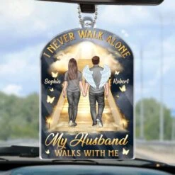Still Walking With Me, Every Step Of The Way - Memorial Personalized Custom Car Ornament - Acrylic Custom Shaped - Father's Day, Sympathy Gift For Couple, Husband Wife, Family Members