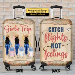 Girls Trip - We Catch Flights Instead Of Feelings - Gift For Bestie - Personalized Luggage Cover -Pawfect House Sale 7. AD 1 a2f0a17a b91d 4ef1 997e acb07577db96