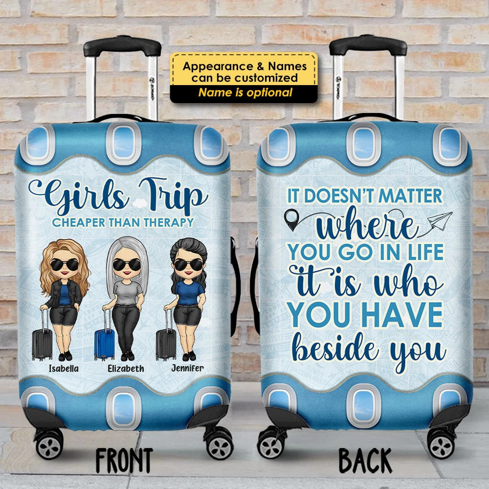 It Doesn't Matter Where You Go In Life, It's Who You Have Beside You - Gift For Bestie - Personalized Luggage Cover 3 It Doesn't Matter Where You Go In Life, It's Who You Have Beside You - Gift For Bestie - Personalized Luggage Cover - Image 3