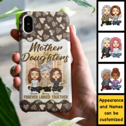Mother And Daughters Forever Linked Together - Gift For Mom, Personalized Phone Case -Pawfect House Sale 7.AD 4dea247a 65de 44b4 b52e 64e283cebac2