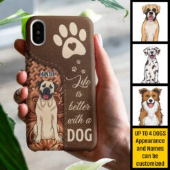 Life Is Better With Dogs - Gift For Dog Mom, Personalized Phone Case -Pawfect House Sale 7.ad 44eb0bf6 881b 4648 8f2d 56f26707580f