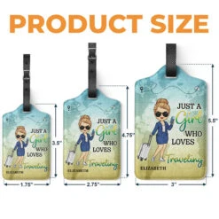 A Girl Who Loves Traveling - Travel Personalized Custom Luggage Tag - Holiday Vacation Gift, Gift For Adventure Travel Lovers -Pawfect House Sale THUMB 4 8432f6e4 2986 4109 960d 9a98c9decbb8