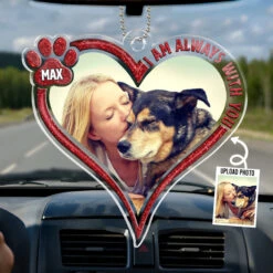 Custom Photo I Am Always With You, My Friend - Memorial Personalized Custom Car Ornament - Acrylic Custom Shaped - Sympathy Gift For Pet Owners, Pet Lovers